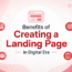 Benefits of Creating a Landing Page in Digital Era