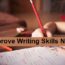 help to improve writing skills now