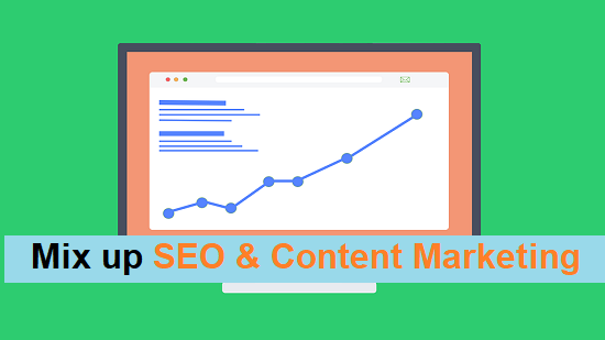 Mix up your SEO and Content Marketing