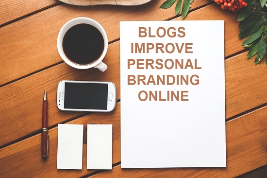 blogs improve personal branding