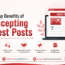 Benefits of Accepting Guest Posts on Your Blog