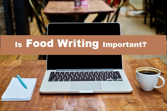 Is Food Writing Important