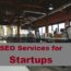 SEO Strategies for the Startups