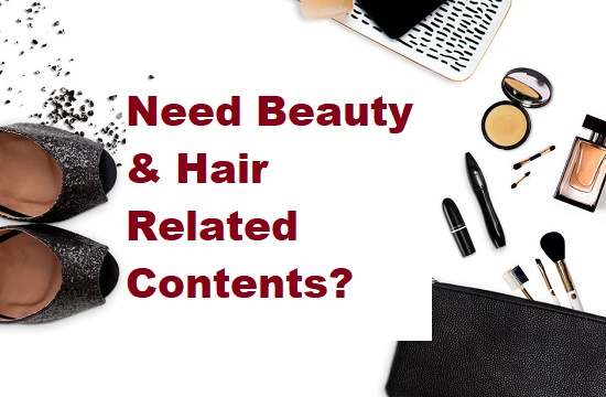 Create Unique Beauty & Hair Related Contents