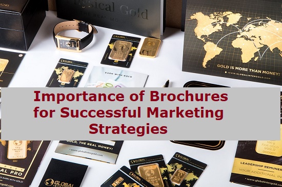 Importance of Brochures for Successful Marketing Strategies