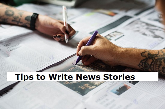 Tips to Write News Stories