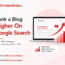 Rank a blog Higher On Google Search