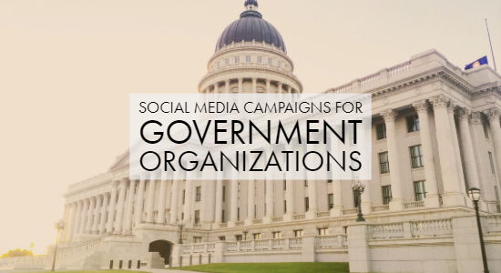Social Media Campaigns for Government Organizations