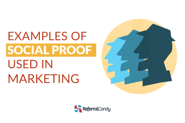 EXAMPLES OF SOCIAL PROOF