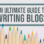 Write a Highly Presentable and Cohesive Blog
