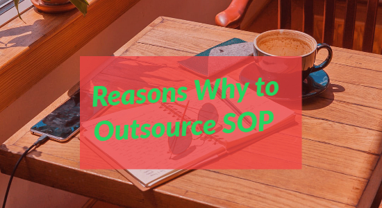 Reasons Why to Outsource SOP