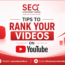 Tips to Rank Your Videos on YouTube