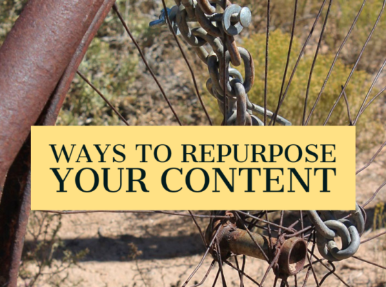 Ways to Repurpose Your Content