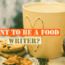 Food Writing is an Art of Expression