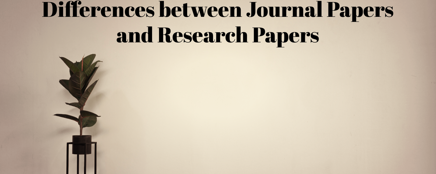 Differences between Journal Papers and Research Papers