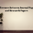 key points of differences between Journal Papers and Research Papers
