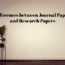 Differences between Journal Papers and Research Papers